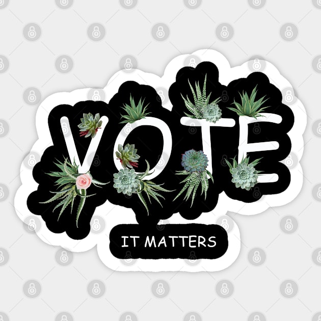 Election 2020 vote is matters Sticker by Collagedream